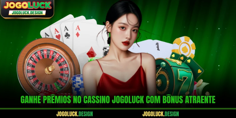 Ganhe prêmios no Cassino Jogoluck com bônus atraente