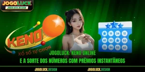 Jogoluck: Keno Online E A Sorte Dos Números Com Prêmios Instantâneos